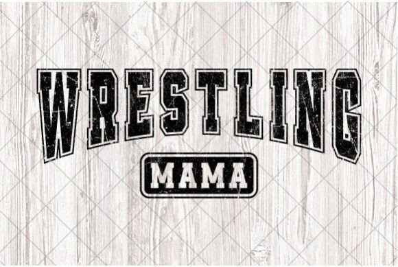 Celebrate Mat Moms: Wrestling Mama Varsity Design Guide